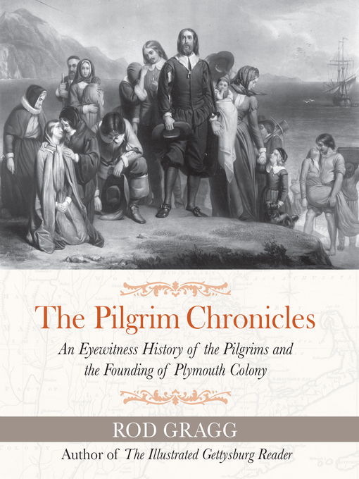 Title details for The Pilgrim Chronicles by Rod Gragg - Available